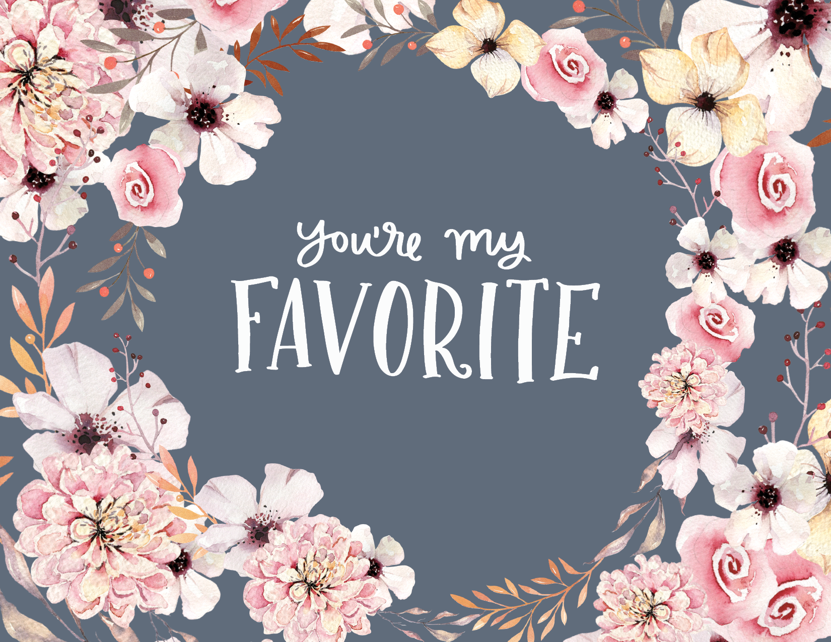 You're My Favorite