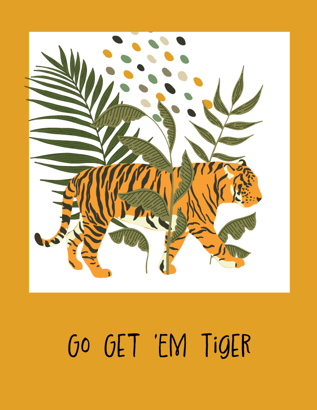 Go Get 'Em Tiger