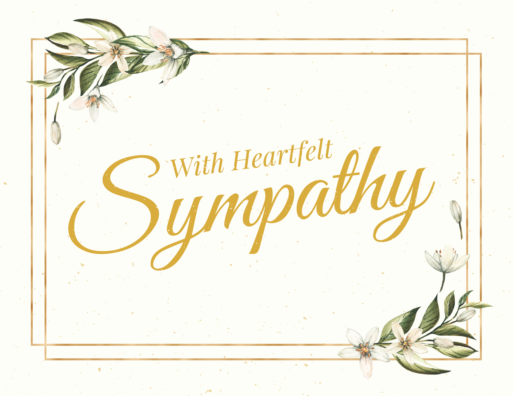 With Heartfelt Sympathy