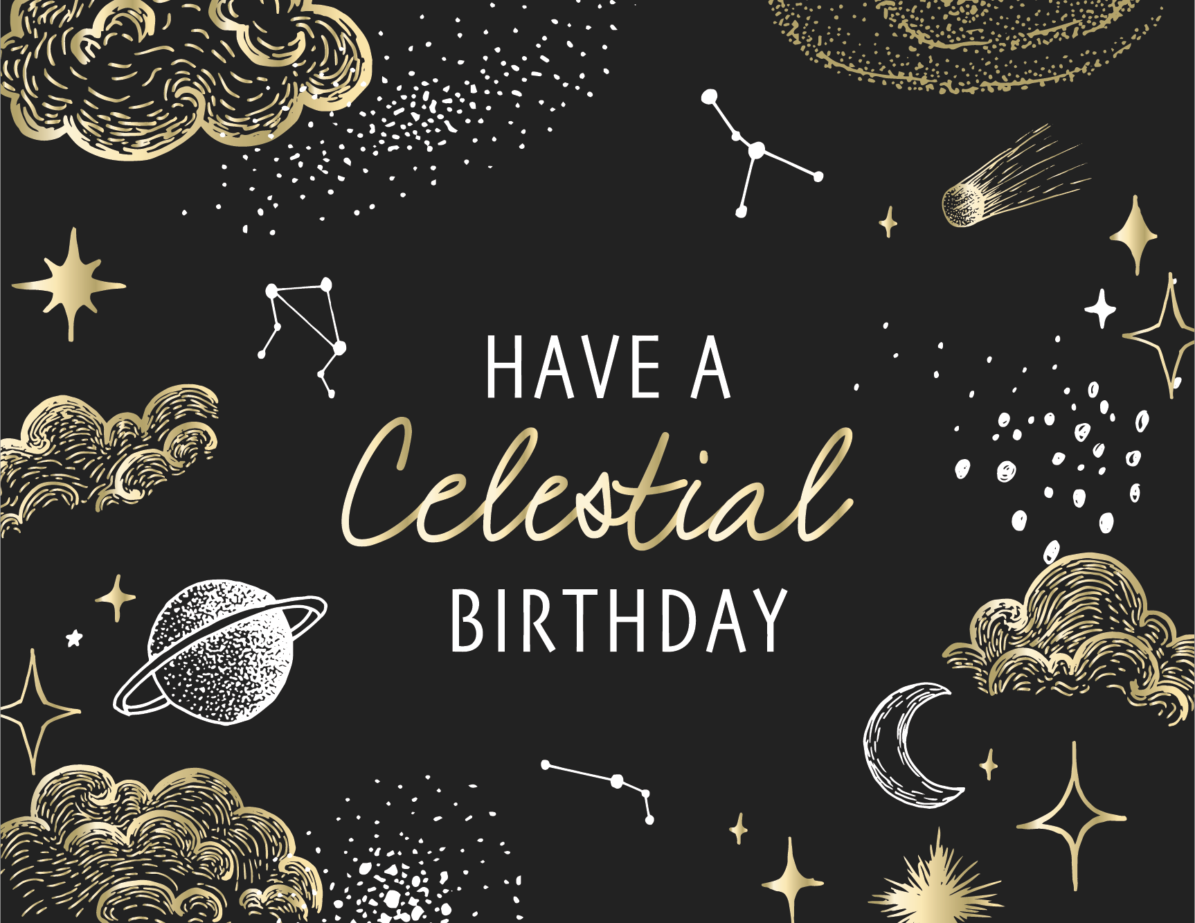 Have A Celestial Birthday